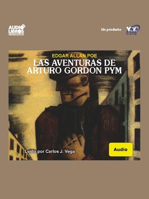 Las Aventuras De Arturo Gordon Pym - Audiobook